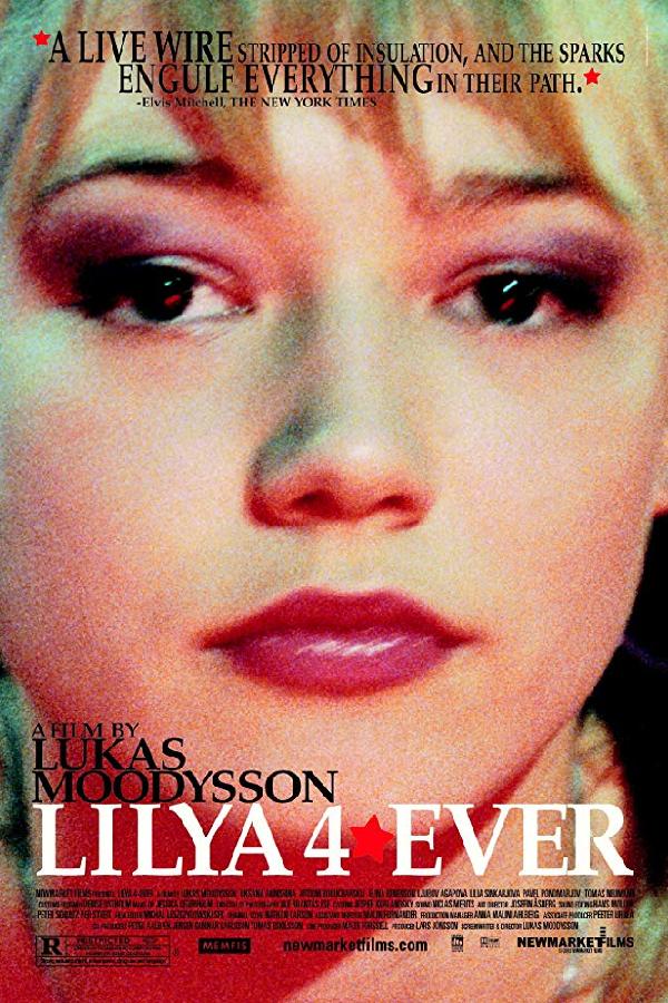 Lilya 4-Ever (2002)