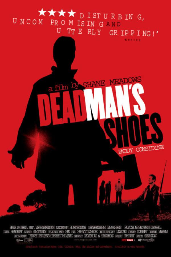 Dead Man's Shoes (2004)