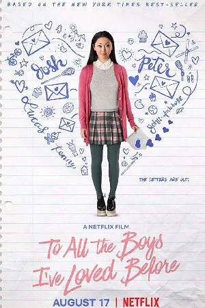 To All the Boys I've Loved Before (2018)