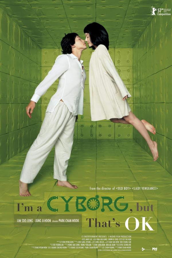 I'm a Cyborg, But That's OK (2006)