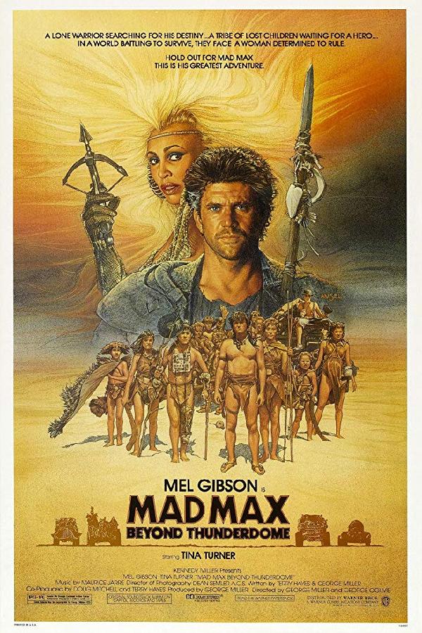 Mad Max Beyond Thunderdome (1985)