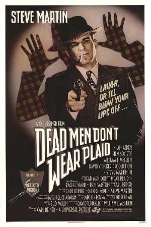 Dead Men Don't Wear Plaid (1982)