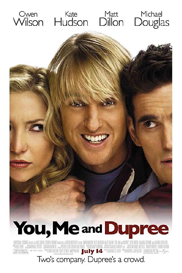 You, Me and Dupree (2006)