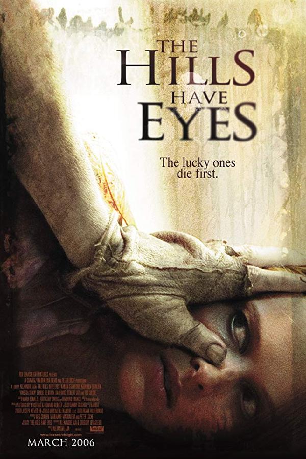 The Hills Have Eyes (2006)