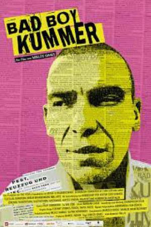 Bad Boy Kummer (2010)