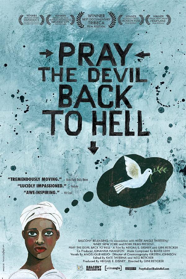 Pray the Devil Back to Hell (2008)