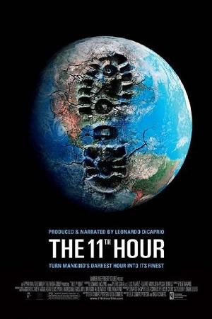 The 11th Hour (2007)