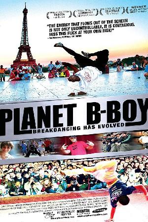Planet B-Boy (2007)