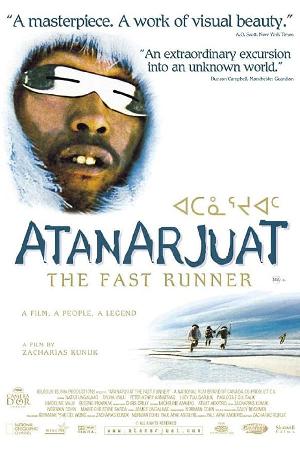 Atanarjuat the Fast Runner (2001)