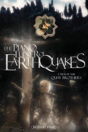 The Piano Tuner of Earthquakes (2005)