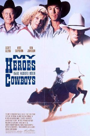 My Heroes Have Always Been Cowboys (1991)
