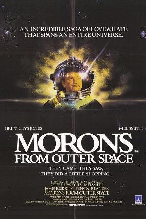 Morons From Outer Space (1985)