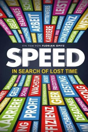 Speed: In Search of Lost Time (2012)