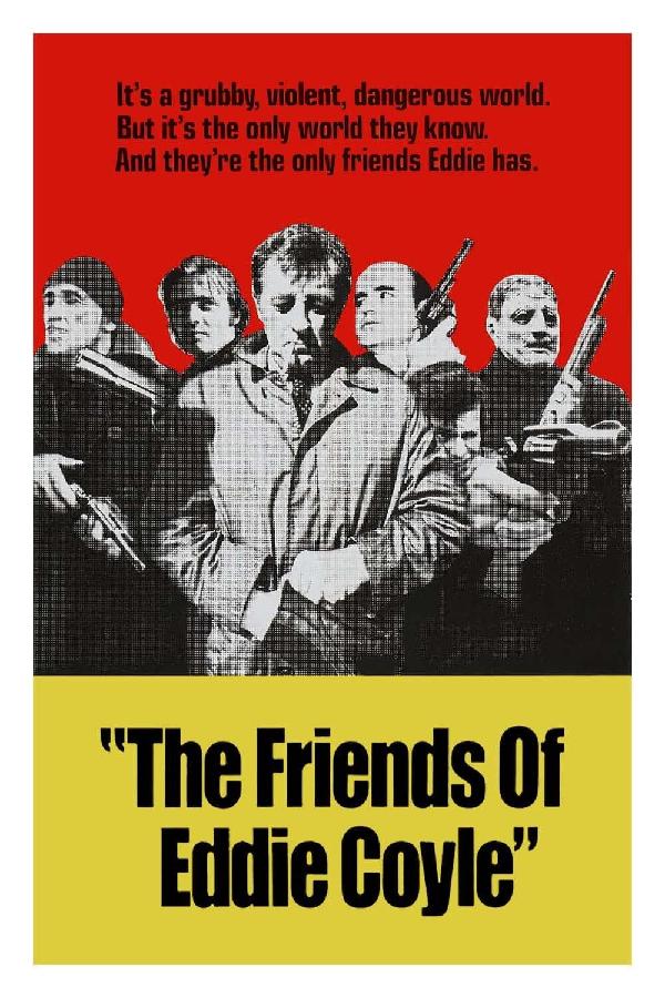 The Friends of Eddie Coyle (1973)