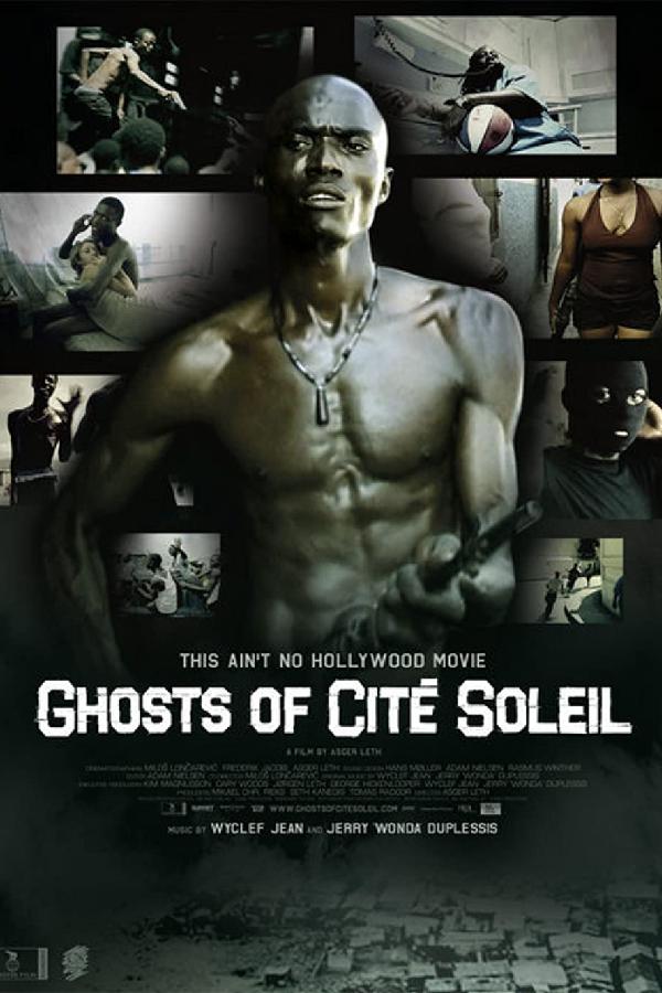 Ghosts of Cité Soleil (2006)