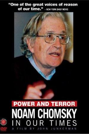 Power and Terror: Noam Chomsky in Our Time (2002)