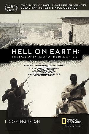 Hell on Earth: The Fall of Syria and the Rise of ISIS (2017)