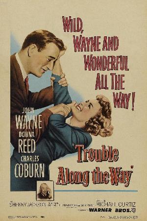 Trouble Along the Way (1953)