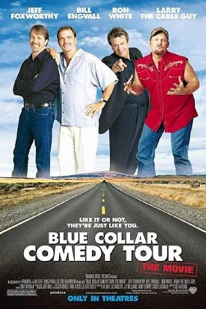 Blue Collar Comedy Tour: The Movie (2003)