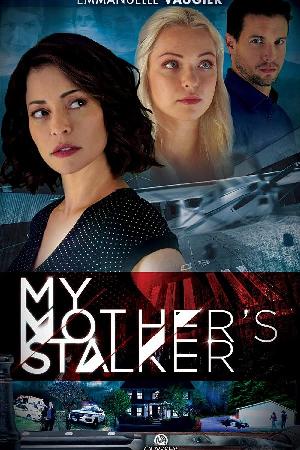 My Mother's Stalker (2018)