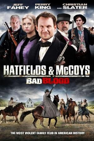 Hatfields & McCoys: Bad Blood (2012)
