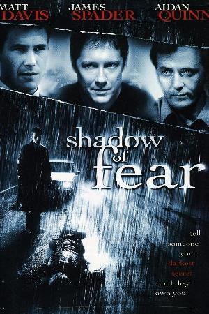Shadow of Fear (2004)