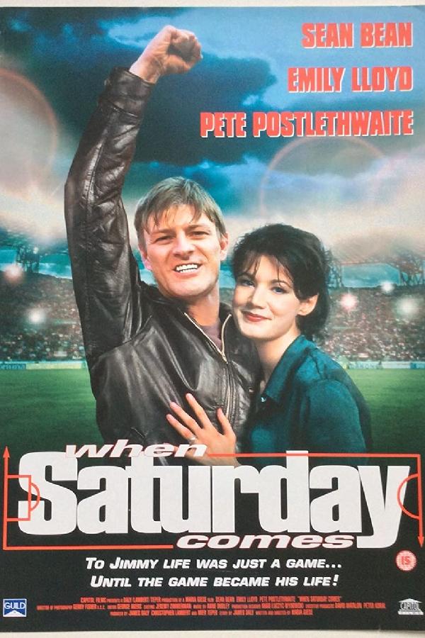 When Saturday Comes (1995)