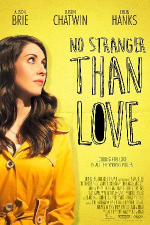 No Stranger Than Love (2015)