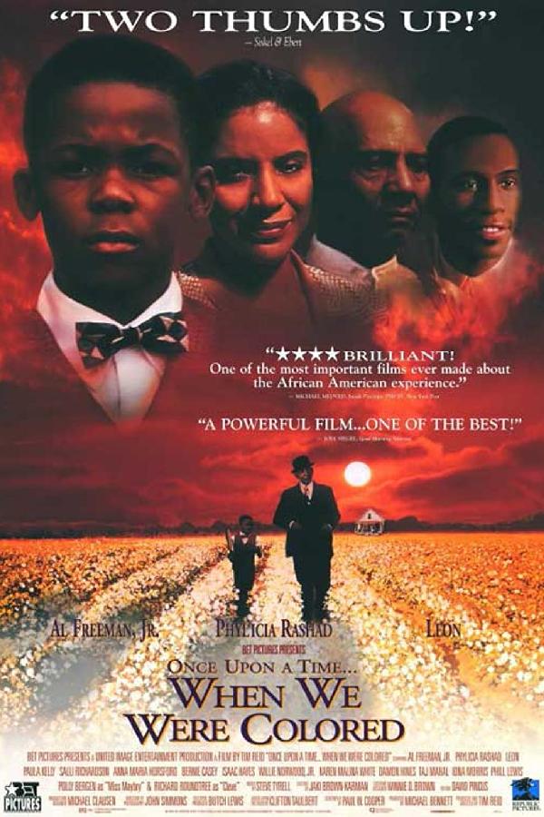 Once Upon A Time... When We Were Colored (1995)
