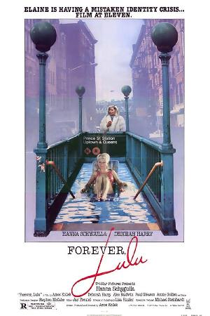 Forever, Lulu (1987)