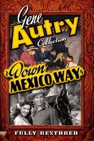 Down Mexico Way (1941)