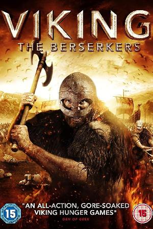 Viking: The Berserkers (2015)