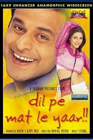 Dil Pe Mat Le Yaar (2000)