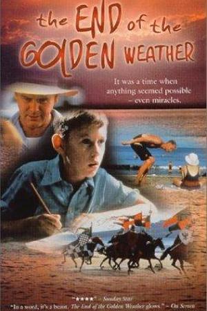 The End of the Golden Weather (1992)