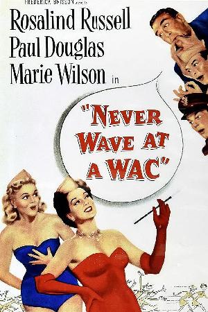 Never Wave at a WAC (1952)