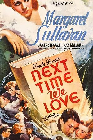 Next Time We Love (1935)