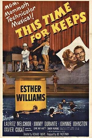 This Time for Keeps (1947)