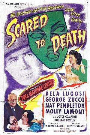 Scared to Death (1947)