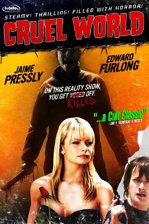 Cruel World (2005)