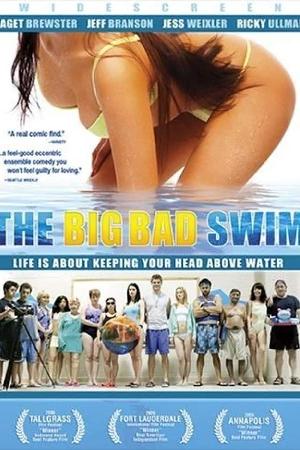 The Big, Bad Swim (2006)