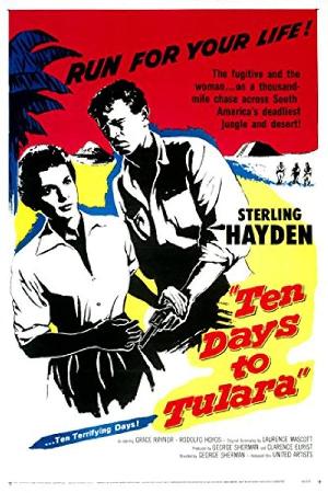 Ten Days to Tulara (1958)