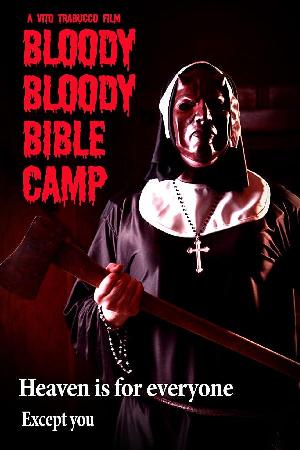 Bloody Bloody Bible Camp (2011)