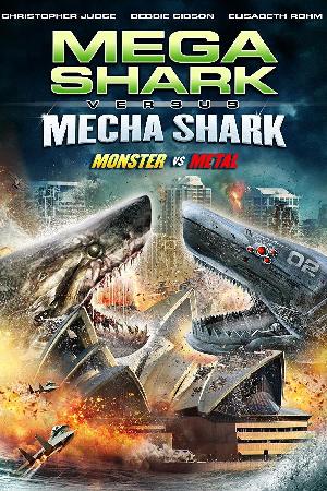 Mega Shark vs. Mecha Shark (2013)