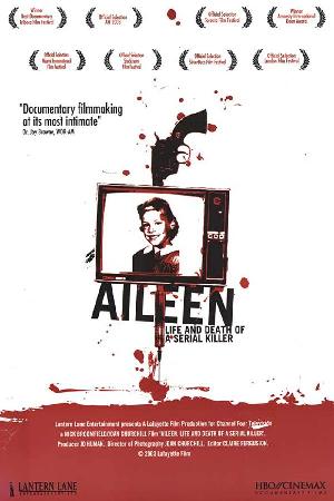 Aileen: Life and Death of a Serial Killer (2003)
