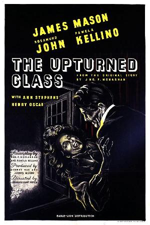 The Upturned Glass (1947)