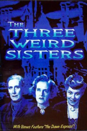 The Three Weird Sisters (1948)