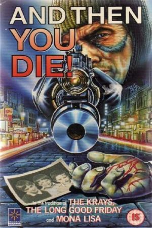 And Then You Die (1987)