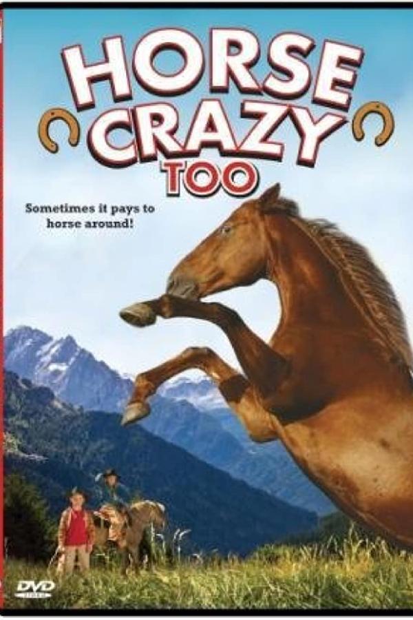 Horse Crazy 2: The Legend of Grizzly Mountain (2010)