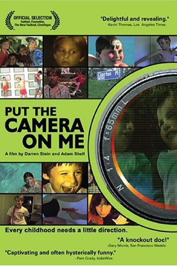 Put the Camera on Me (2003)