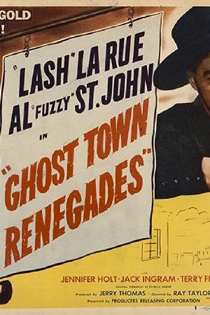 Ghost Town Renegades (1947)
